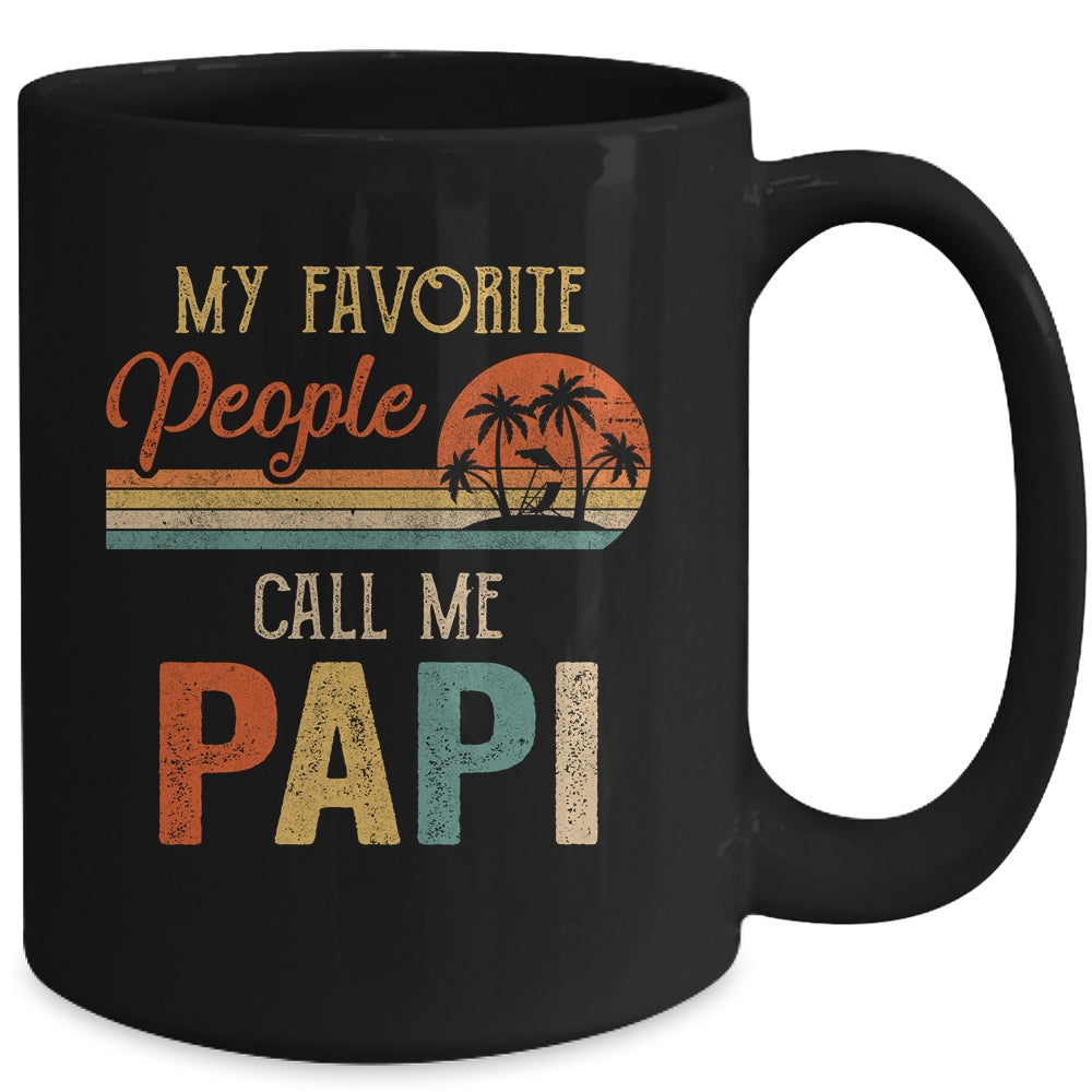 My Favorite People Call Me Papi Funny Fathers Day Mug | siriusteestore