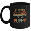 My Favorite People Call Me Poppy Funny Fathers Day Mug | siriusteestore