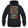 My Favorite Riding Buddies Call Me Dad Fathers Day Shirt & Hoodie | siriusteestore