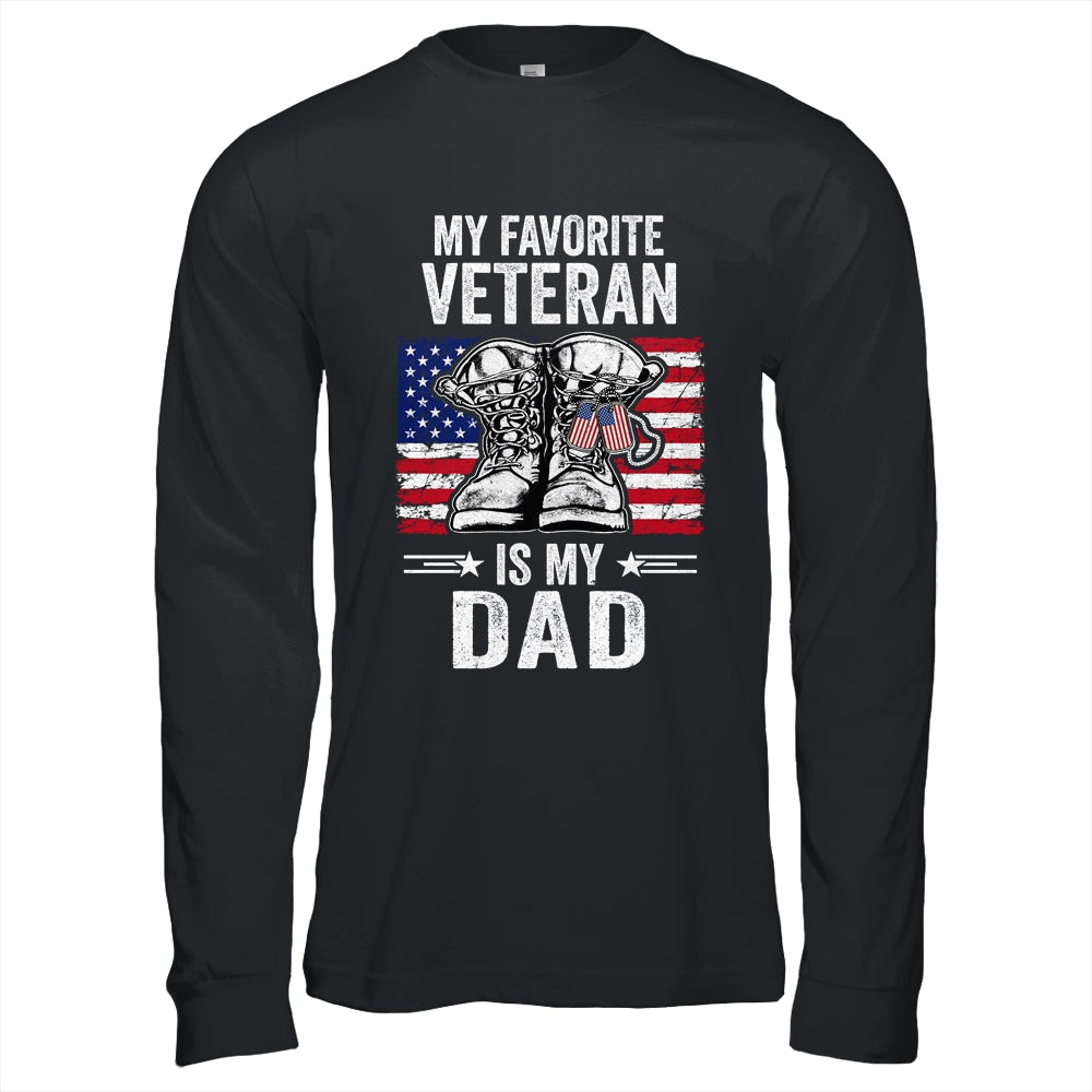 My Favorite Veteran Is My Dad Father Veterans Day Shirt & Hoodie | siriusteestore