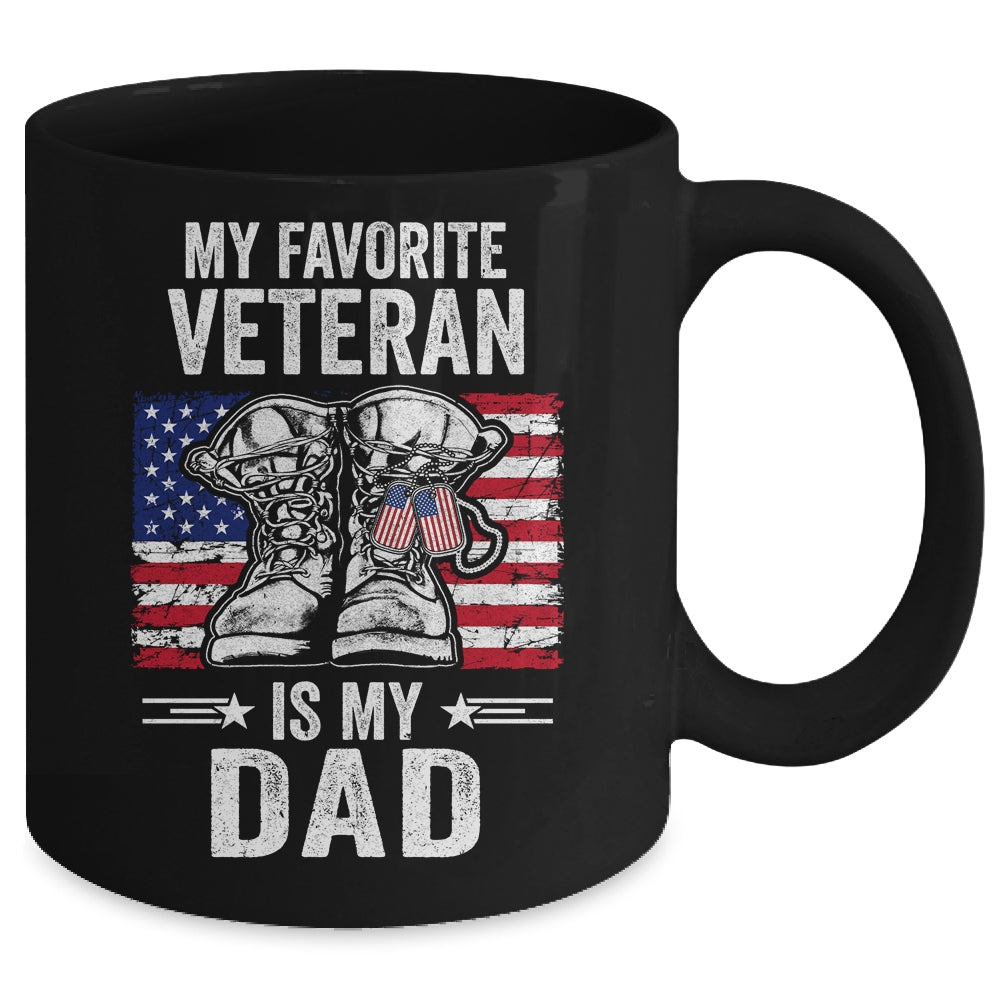 My Favorite Veteran Is My Dad Father Veterans Day Mug | siriusteestore
