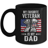 My Favorite Veteran Is My Dad Father Veterans Day Mug | siriusteestore