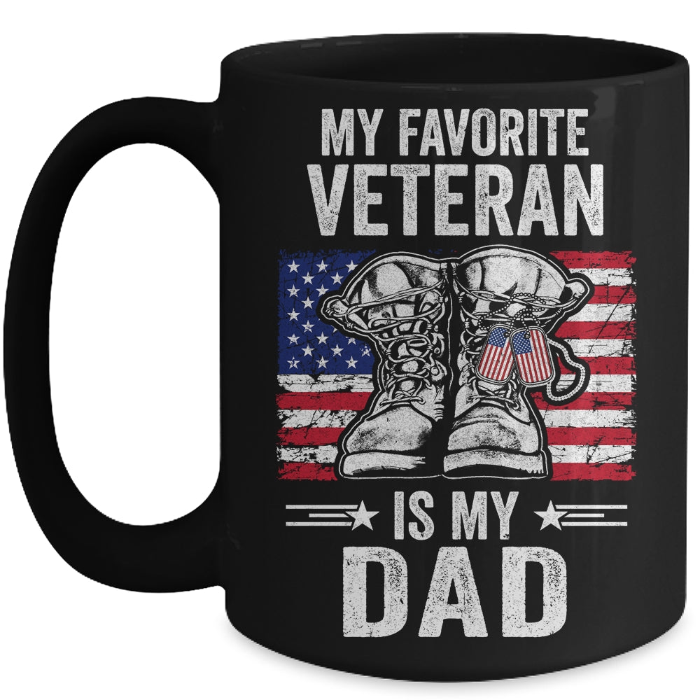 My Favorite Veteran Is My Dad Father Veterans Day Mug | siriusteestore