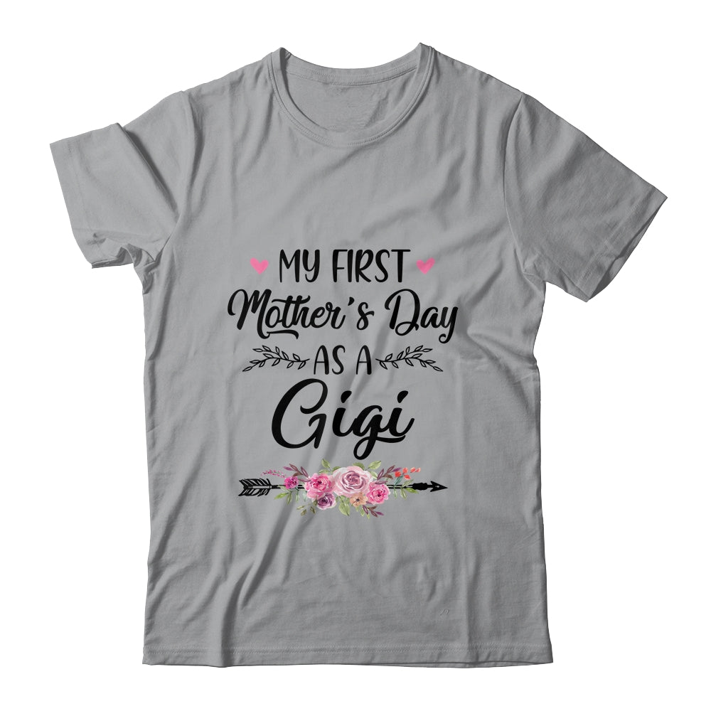 My First Mother's Day As A Gigi Mothers Day Shirt & Tank Top | siriusteestore