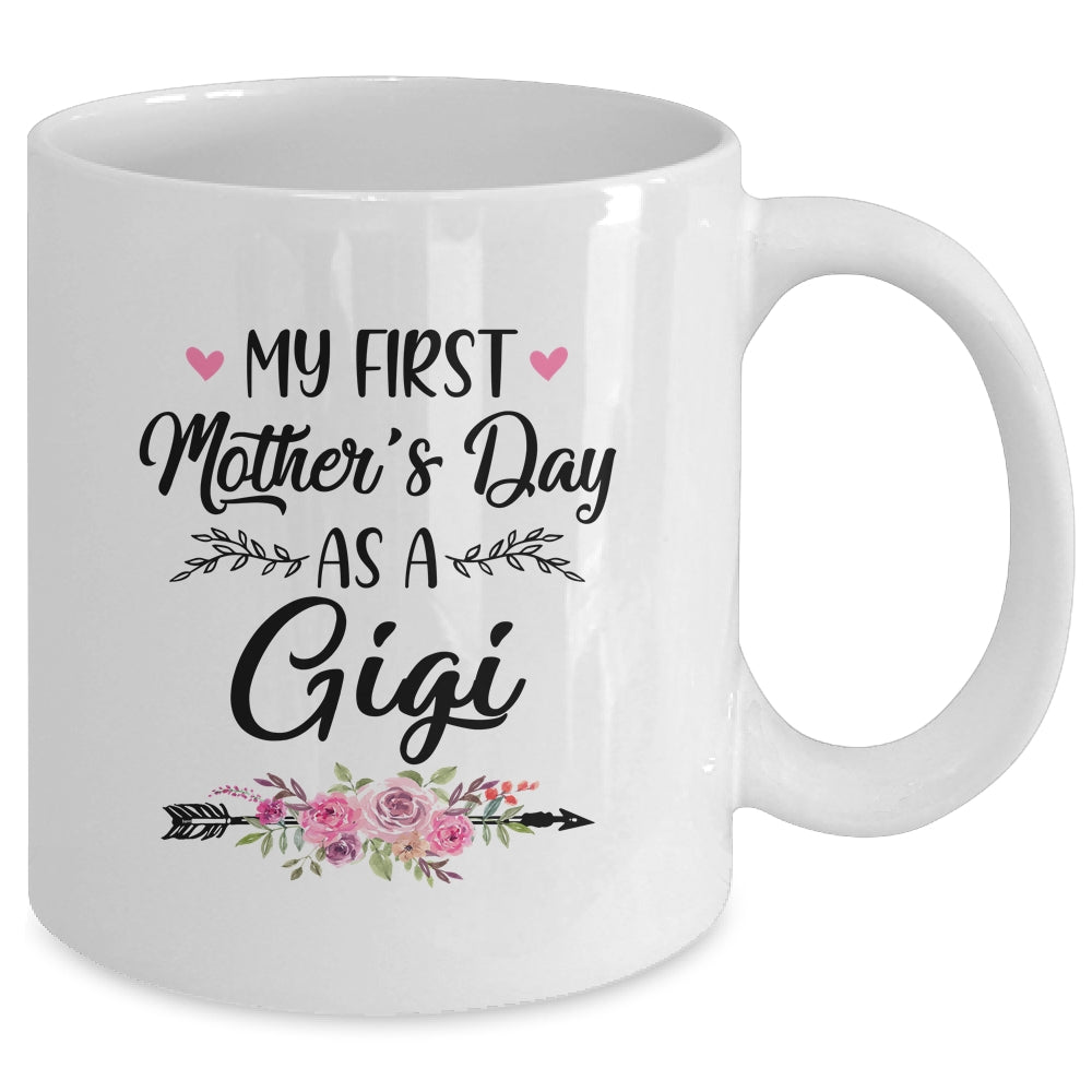 My First Mother's Day As A Gigi Mothers Day Mug | siriusteestore