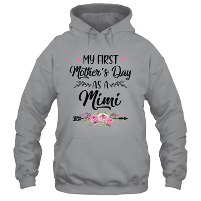 My First Mother's Day As A Mimi Mothers Day Shirt & Tank Top | siriusteestore