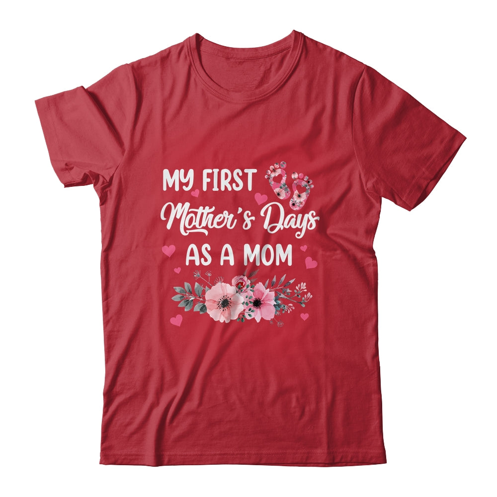 My First Mothers Day As A Mom First Time Mommy Shirt & Tank Top | siriusteestore