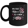 My First Mothers Day As A Mom First Time Mommy Mug | siriusteestore