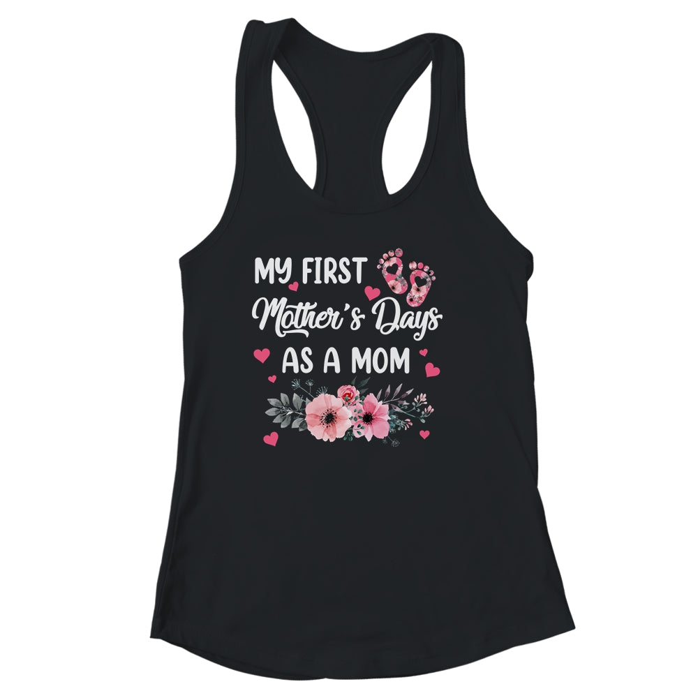 My First Mothers Day As A Mom First Time Mommy Shirt & Tank Top | siriusteestore