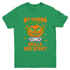 My Gaming Skills Are Scary Halloween For Gamer Funny Youth Shirt | siriusteestore