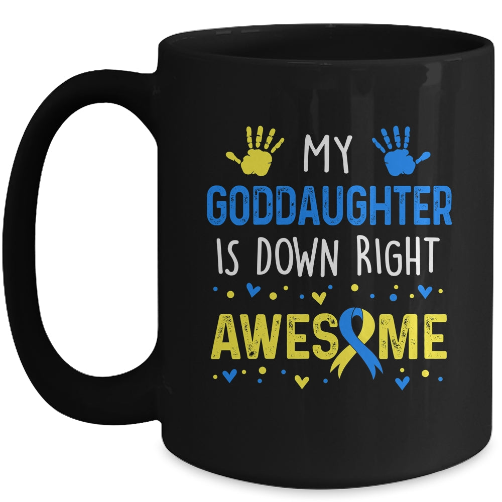My Goddaughter Down Right Awesome Down Syndrome Awareness Mug | siriusteestore