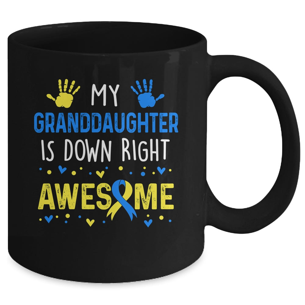 My Granddaughter Down Right Awesome Down Syndrome Awareness Mug | siriusteestore