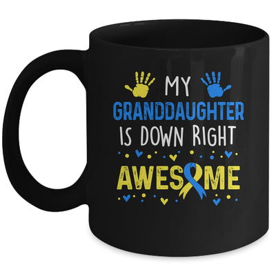 My Granddaughter Down Right Awesome Down Syndrome Awareness Mug | siriusteestore