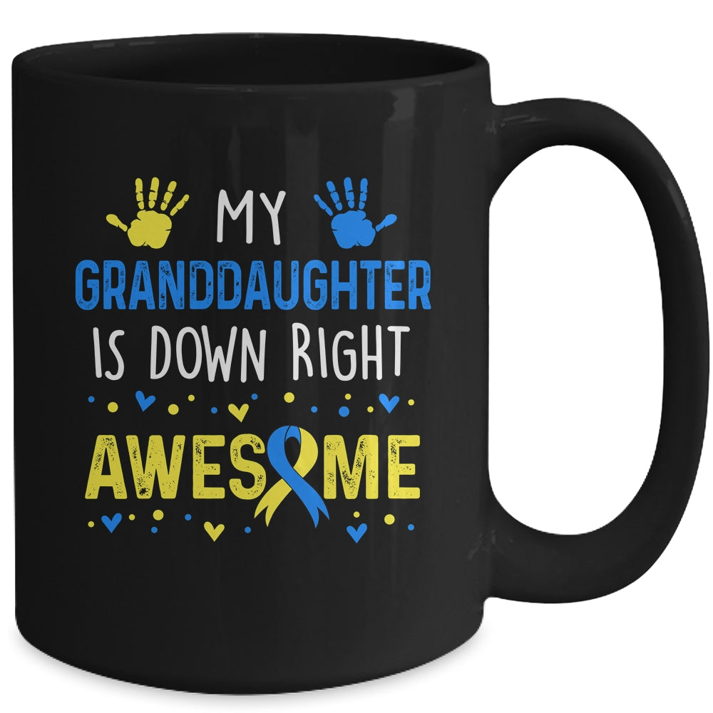 My Granddaughter Down Right Awesome Down Syndrome Awareness Mug | siriusteestore