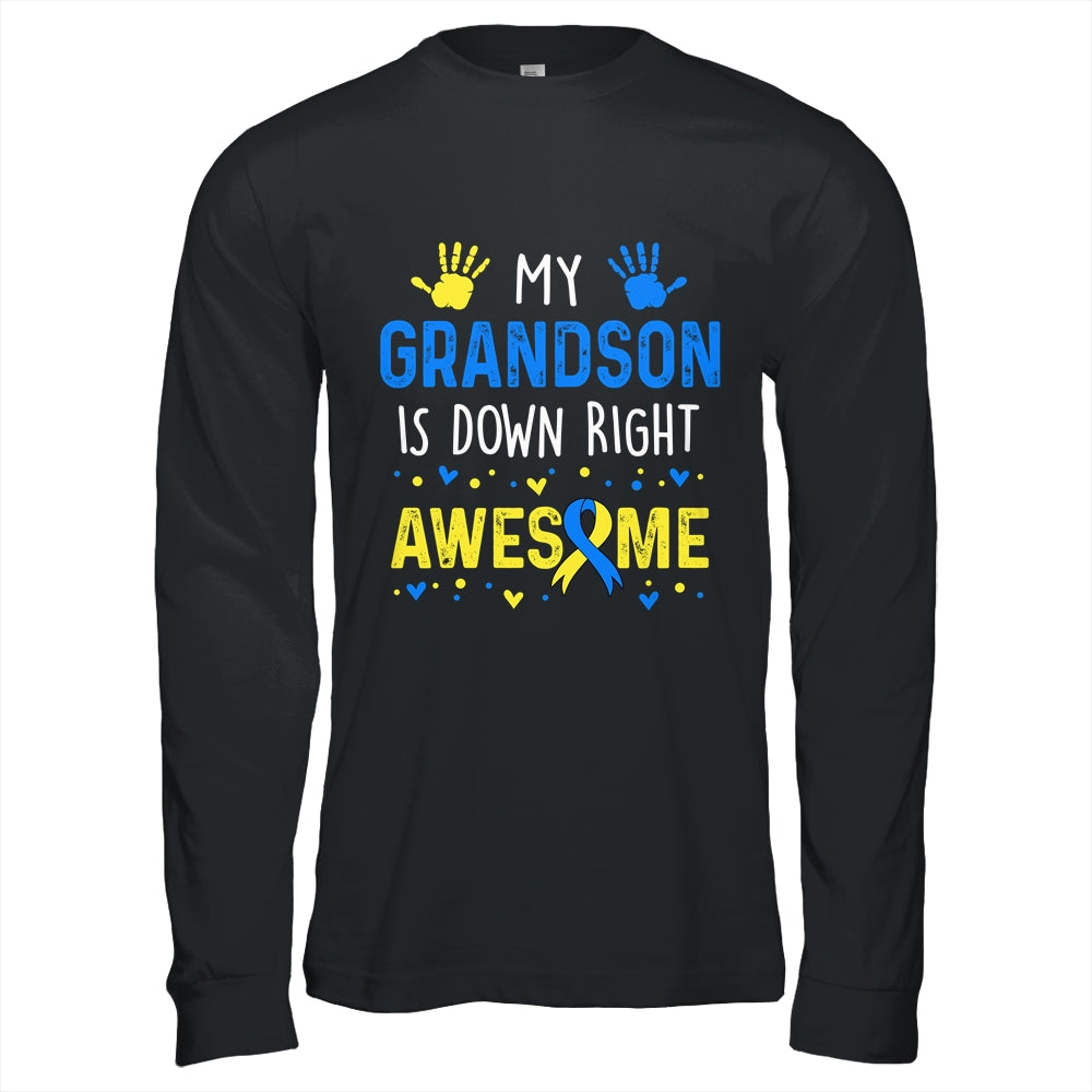 My Grandson Down Right Awesome Down Syndrome Awareness Shirt & Hoodie | siriusteestore