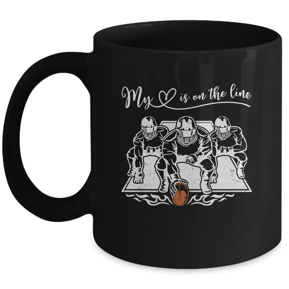 My Heart Is On The Line Offensive Lineman Football Mug | siriusteestore