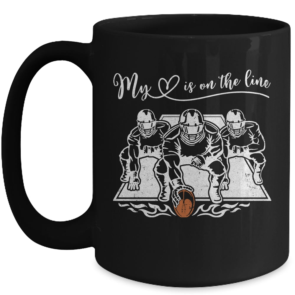 My Heart Is On The Line Offensive Lineman Football Mug | siriusteestore