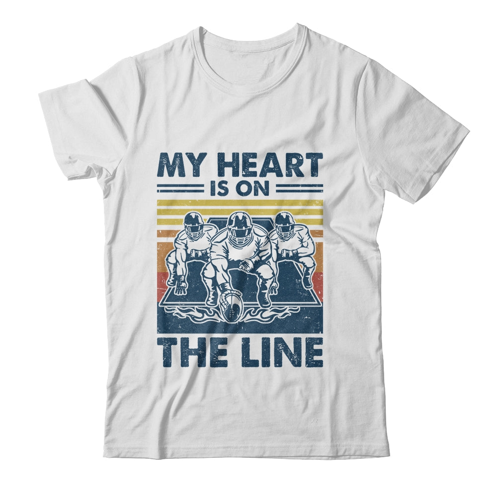 My Heart Is On The Line Offensive Lineman Vintage Football Shirt & Tank Top | siriusteestore