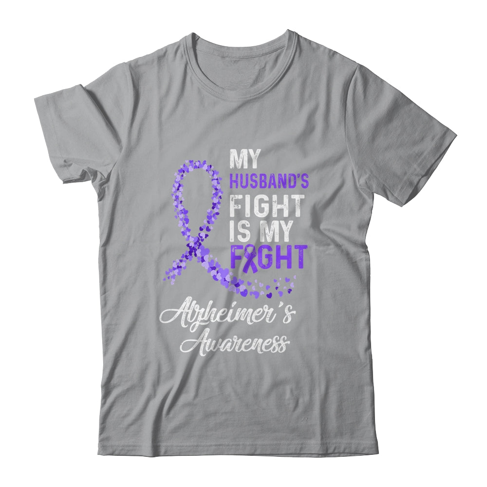 My Husbands Fight Is My Fight Alzheimer's Cancer Awareness Shirt & Hoodie | siriusteestore
