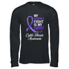 My Husbands Fight Is My Fight Cystic Fibrosis Awareness Shirt & Hoodie | siriusteestore