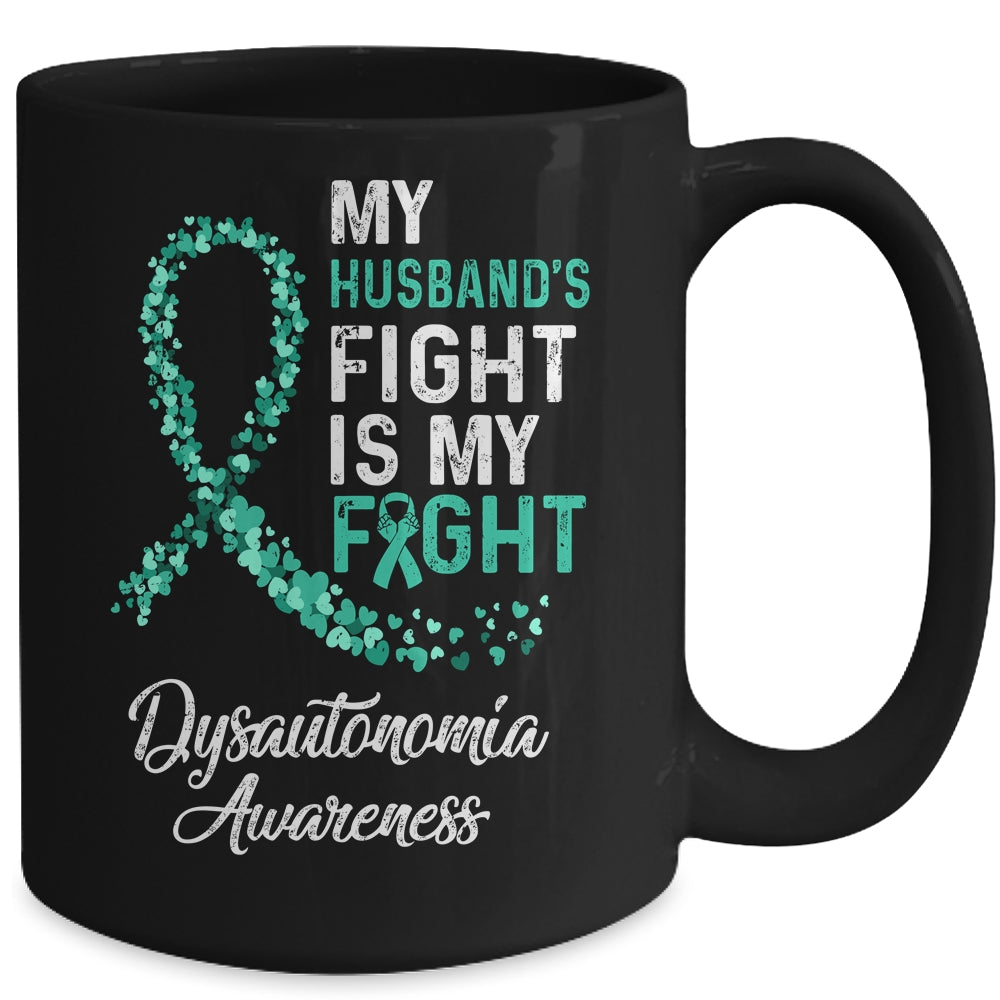 My Husbands Fight Is My Fight Dysautonomia Cancer Awareness Mug | siriusteestore