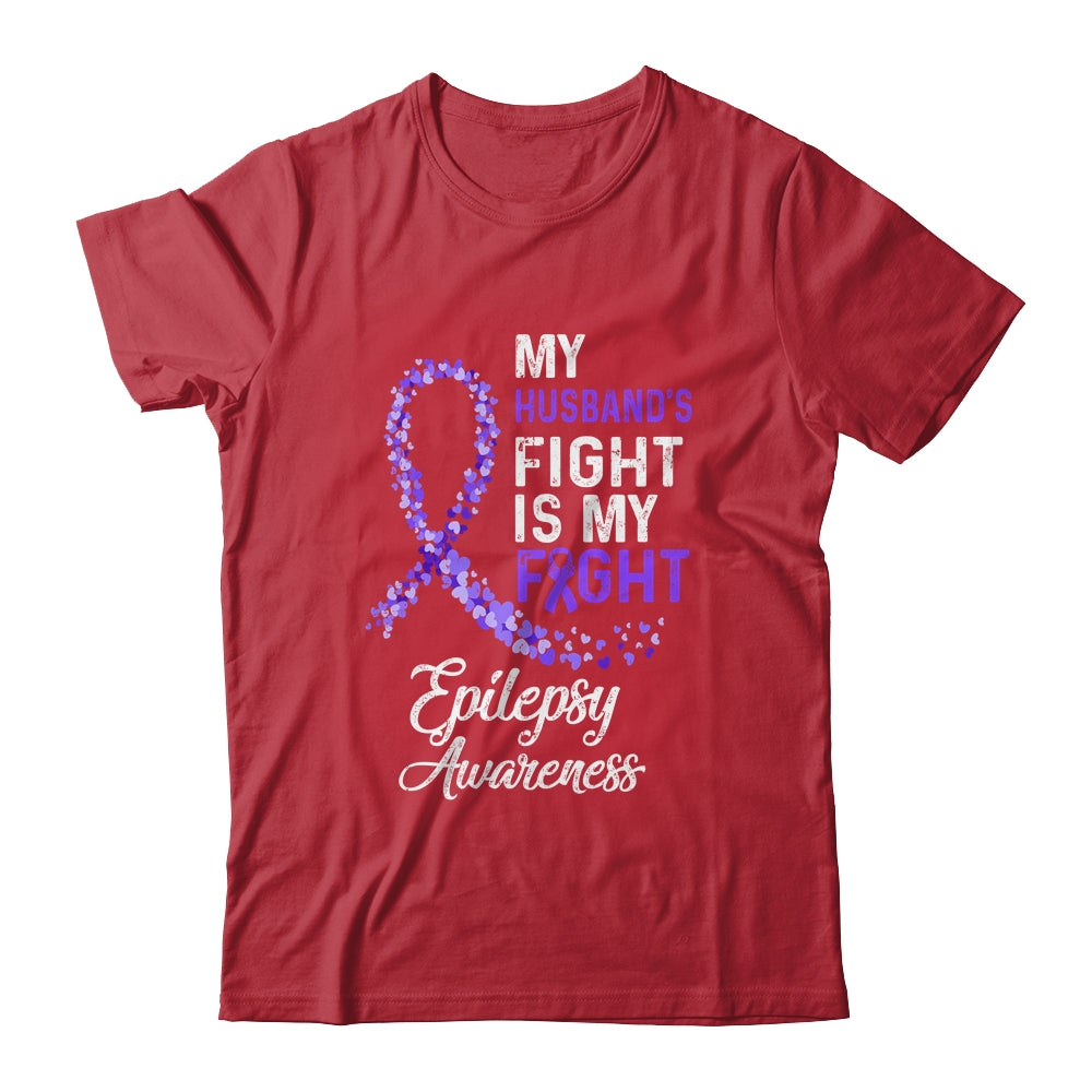 My Husbands Fight Is My Fight Epilepsy Cancer Awareness Shirt & Hoodie | siriusteestore