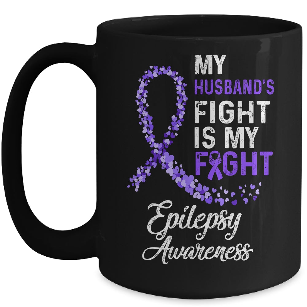 My Husbands Fight Is My Fight Epilepsy Cancer Awareness Mug | siriusteestore