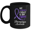 My Husbands Fight Is My Fight Fibromyalgia Cancer Awareness Mug | siriusteestore