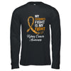 My Husbands Fight Is My Fight Kidney Cancer Awareness Shirt & Hoodie | siriusteestore