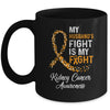 My Husbands Fight Is My Fight Kidney Cancer Awareness Mug | siriusteestore