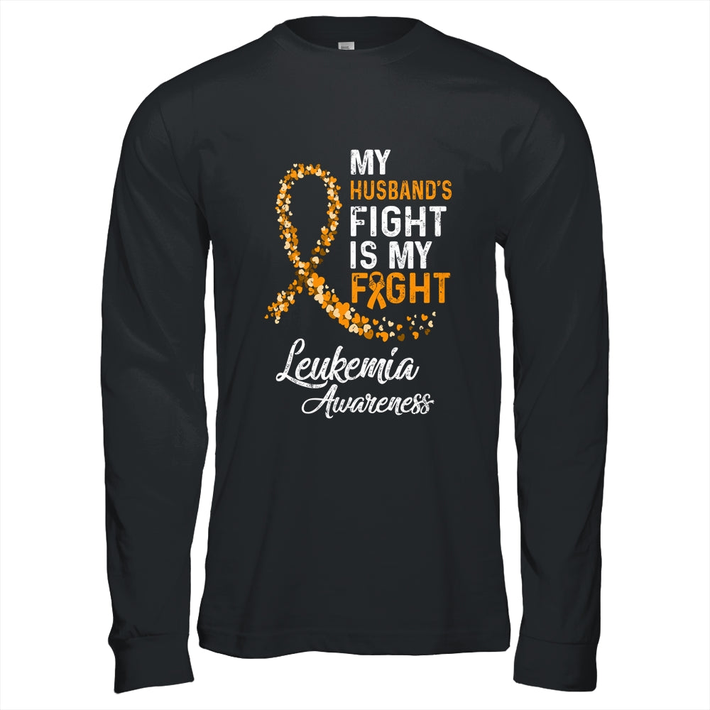 My Husbands Fight Is My Fight Leukemia Cancer Awareness Shirt & Hoodie | siriusteestore