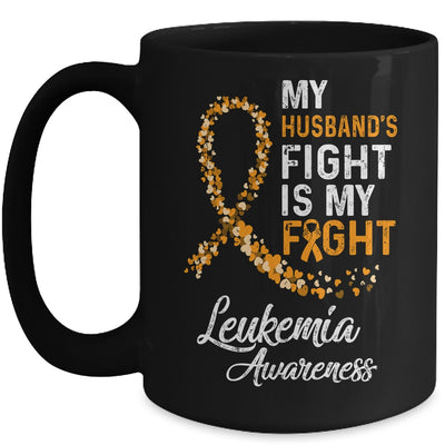 My Husbands Fight Is My Fight Leukemia Cancer Awareness Mug | siriusteestore