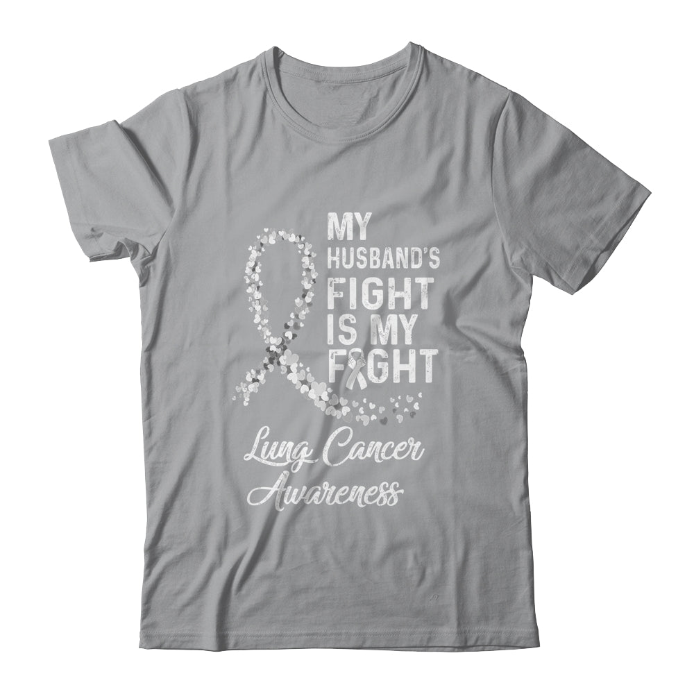 My Husbands Fight Is My Fight Lung Cancer Awareness Shirt & Hoodie | siriusteestore