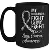 My Husbands Fight Is My Fight Lung Cancer Awareness Mug | siriusteestore