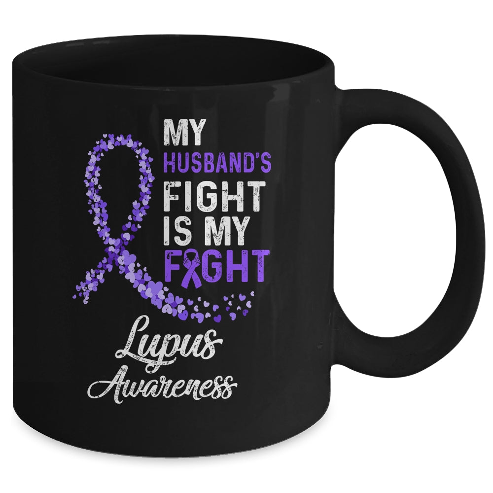 My Husbands Fight Is My Fight Lupus Cancer Awareness Mug Mug | siriusteestore