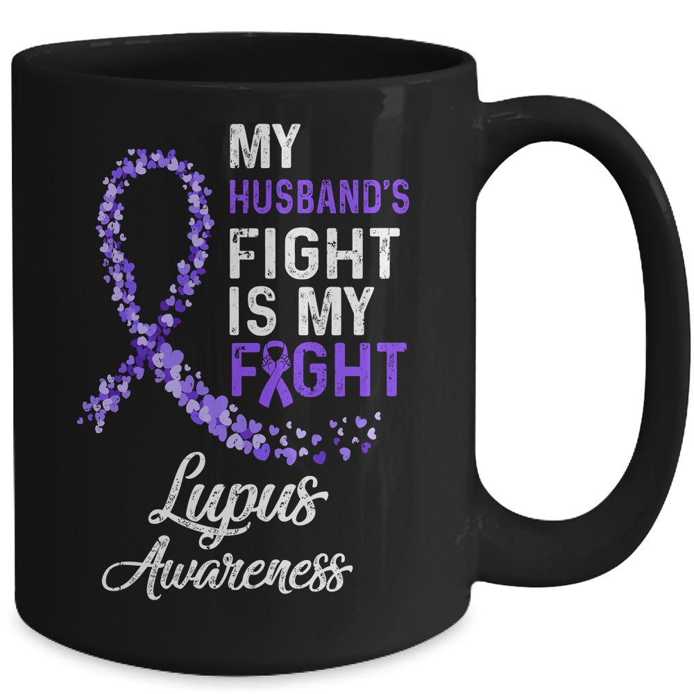 My Husbands Fight Is My Fight Lupus Cancer Awareness Mug Mug | siriusteestore