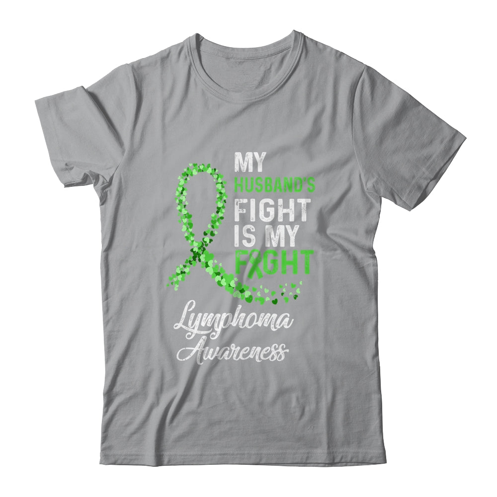 My Husbands Fight Is My Fight Lymphoma Cancer Awareness Shirt & Hoodie | siriusteestore