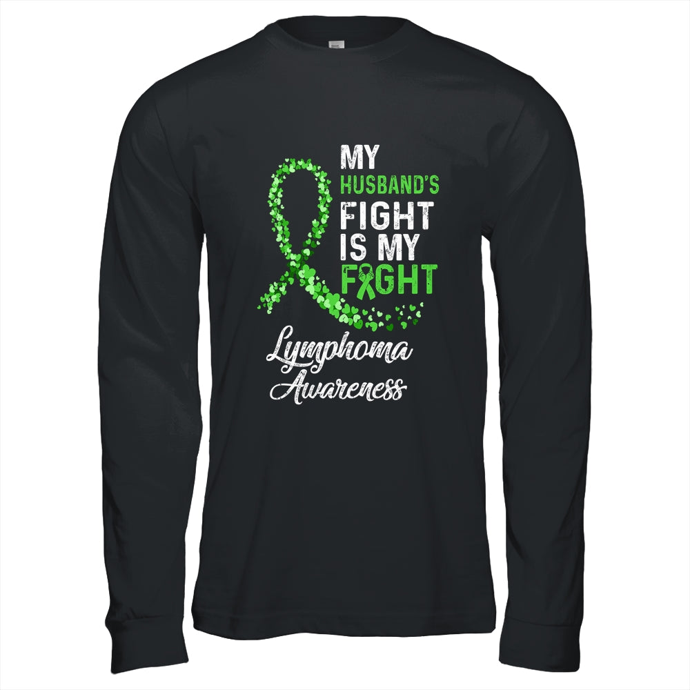 My Husbands Fight Is My Fight Lymphoma Cancer Awareness Shirt & Hoodie | siriusteestore
