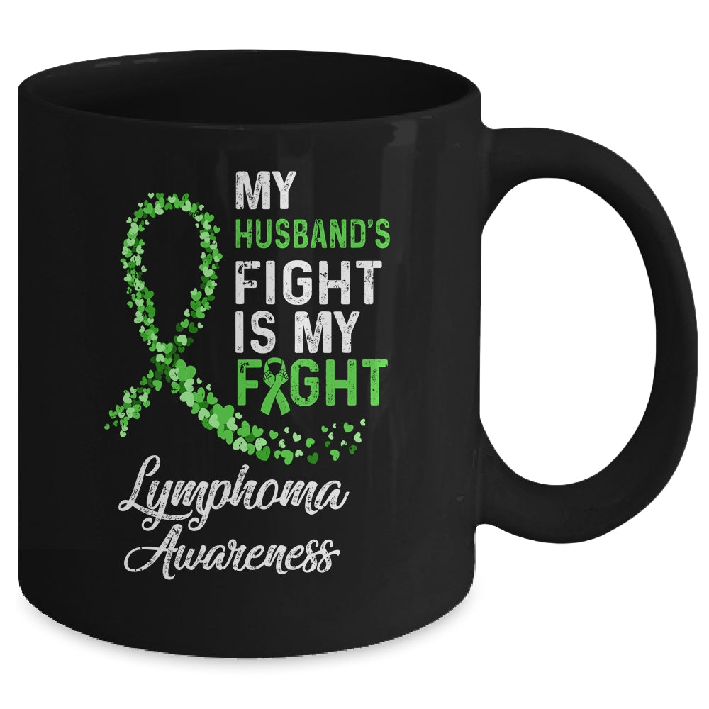My Husbands Fight Is My Fight Lymphoma Cancer Awareness Mug | siriusteestore