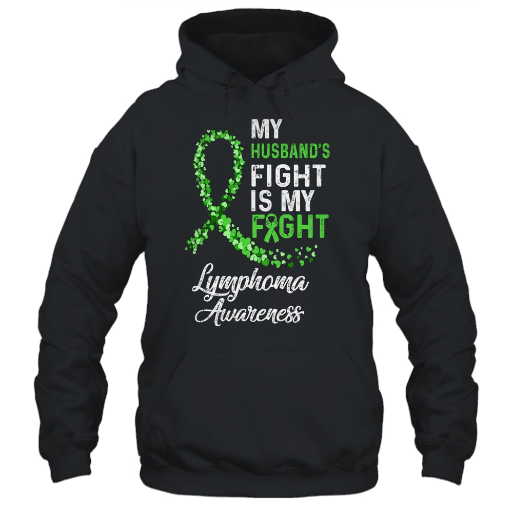 My Husbands Fight Is My Fight Lymphoma Cancer Awareness Shirt & Hoodie | siriusteestore