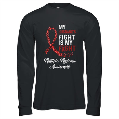 My Husbands Fight Is My Fight Multiple Myeloma Awareness Shirt & Hoodie | siriusteestore