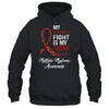 My Husbands Fight Is My Fight Multiple Myeloma Awareness Shirt & Hoodie | siriusteestore