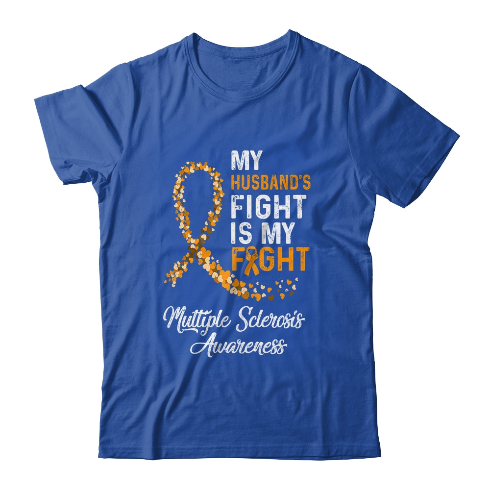 My Husbands Fight Is My Fight Multiple Sclerosis Awareness Shirt & Hoodie | siriusteestore