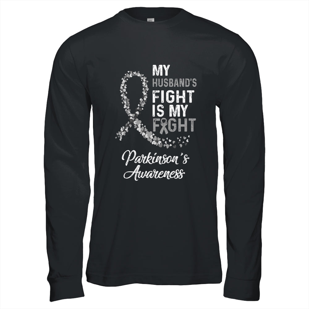 My Husbands Fight Is My Fight Parkinson's Cancer Awareness Shirt & Hoodie | siriusteestore