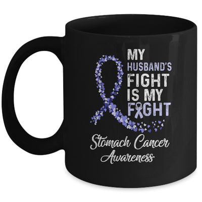 My Husbands Fight Is My Fight Sarcoma Cancer Awareness Mug | siriusteestore