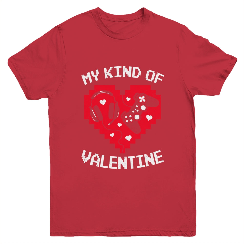 My Kind Valentine Gamer Valentines Day Gaming Men Boys Kids Youth Shirt | siriusteestore