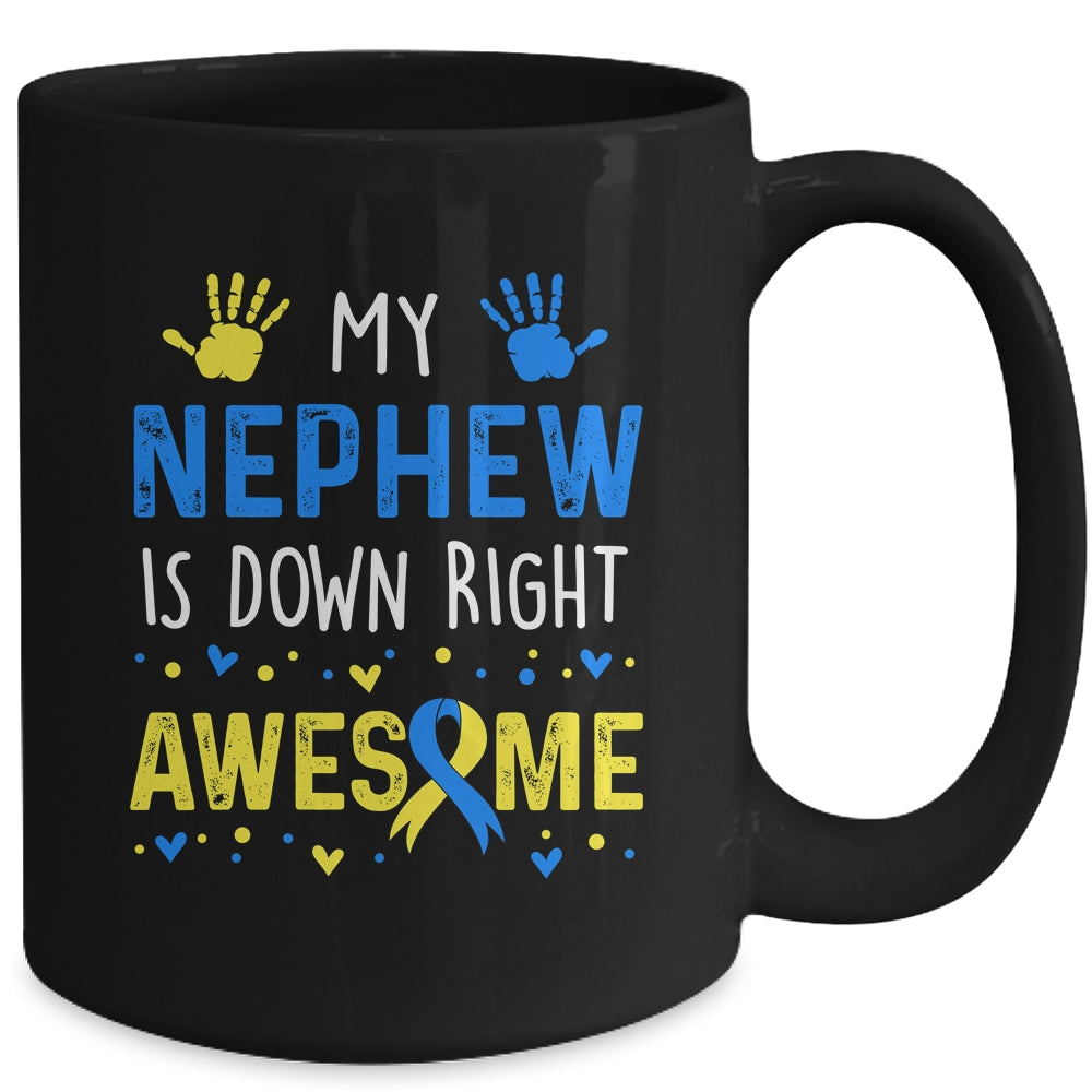 My Nephew Down Right Awesome Down Syndrome Awareness Mug | siriusteestore
