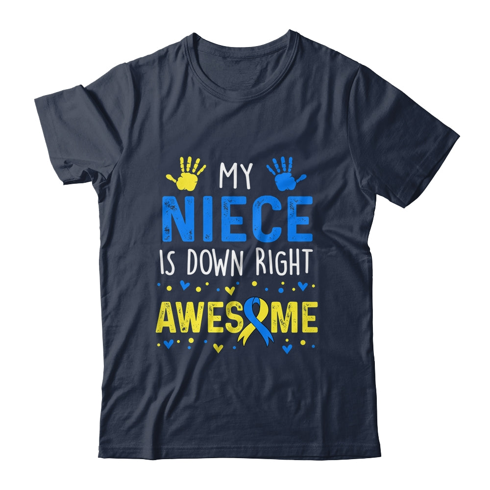 My Niece Down Right Awesome Down Syndrome Awareness Shirt & Hoodie | siriusteestore