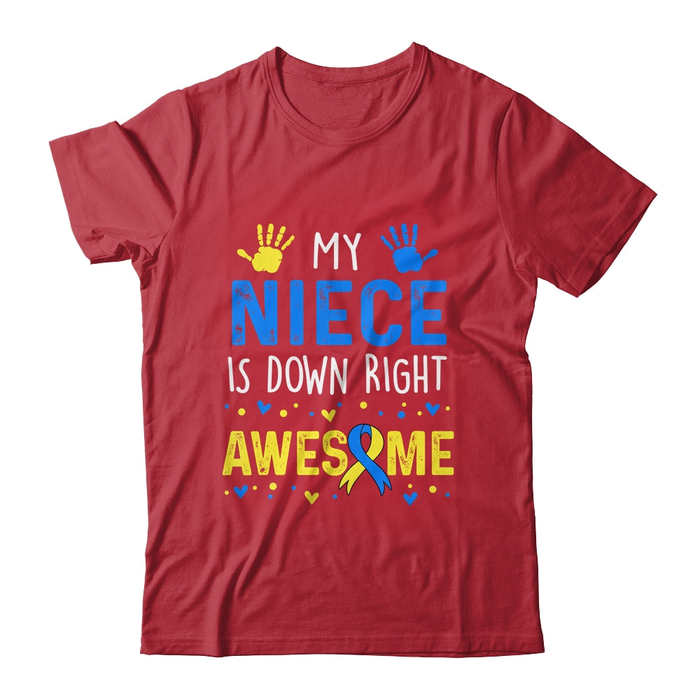 My Niece Down Right Awesome Down Syndrome Awareness Shirt & Hoodie | siriusteestore
