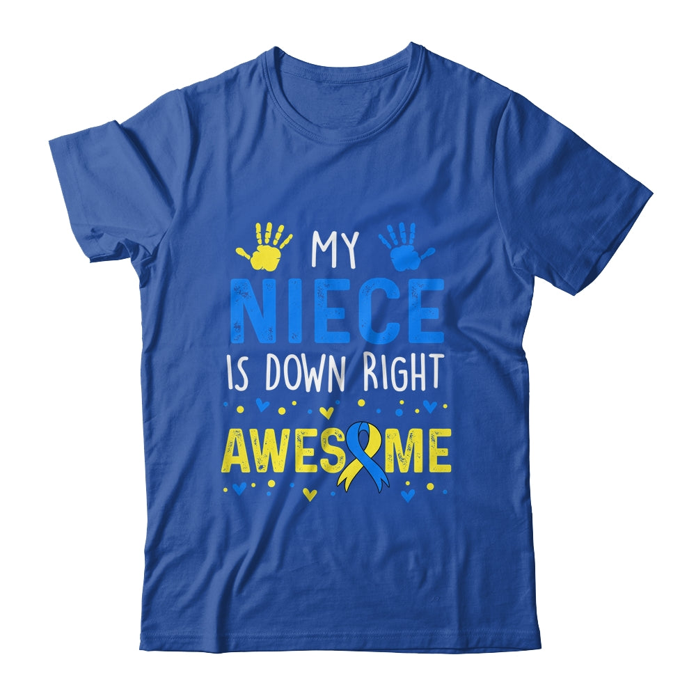 My Niece Down Right Awesome Down Syndrome Awareness Shirt & Hoodie | siriusteestore